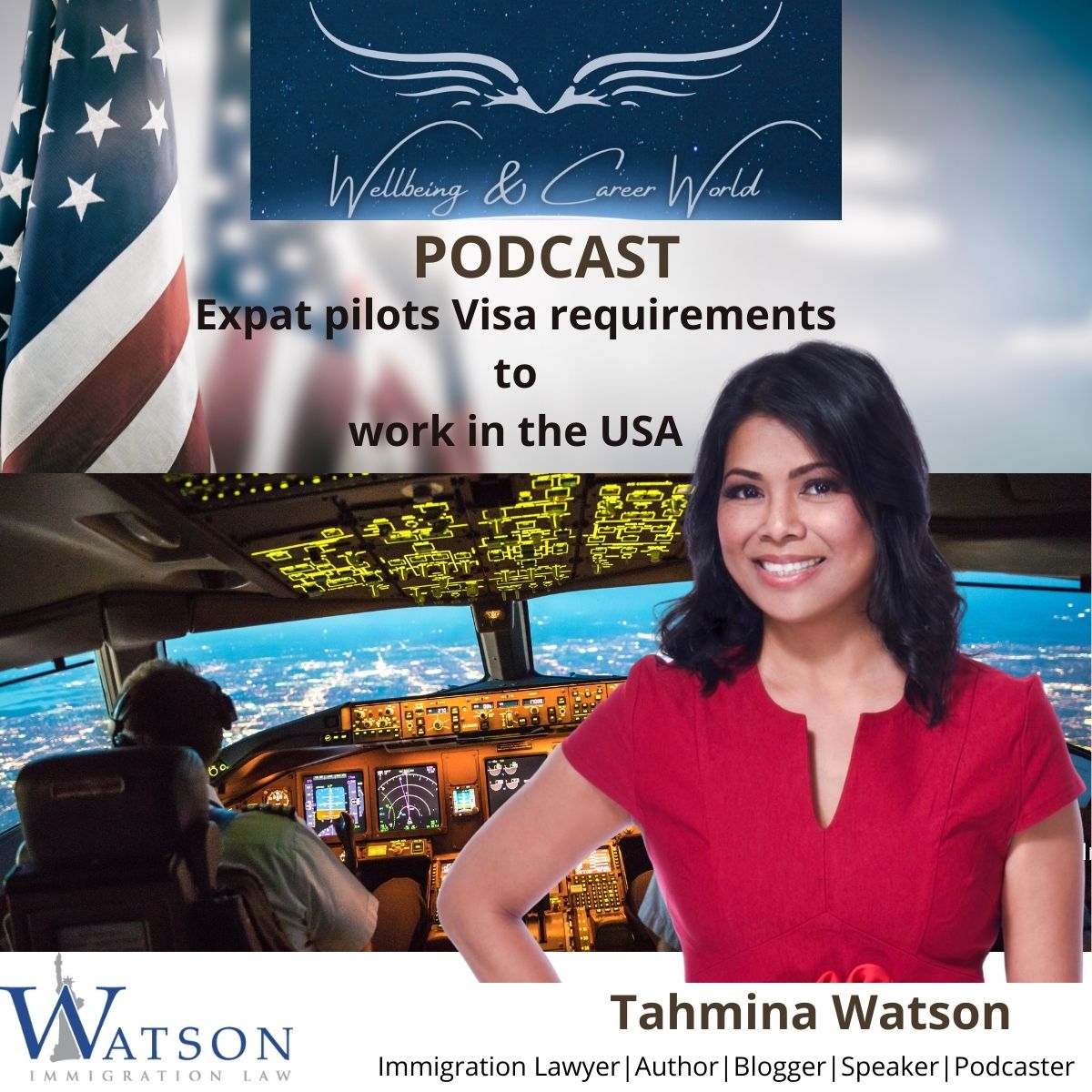 Expat Pilots Visa requirements to work in the USA with Tahmina Watson